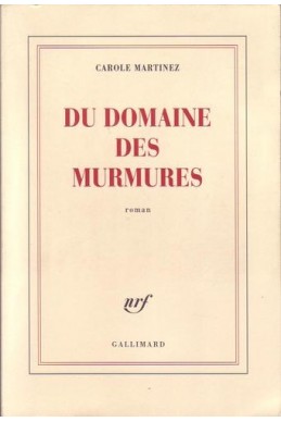 Du domaine des murmures - Prix Goncourt des lycéens 2011